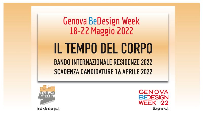 DiDe Distretto del Design e Festival del Tempo lanciano la  Call Internazionale per Residenze per la terza edizione della  Genova BeDesign Week  18-22 maggio 2022